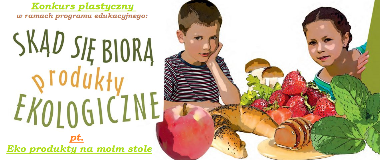 Ogólnopolski Program Edukacyjny Skąd Się Biorą Produkty Ekologiczne ...