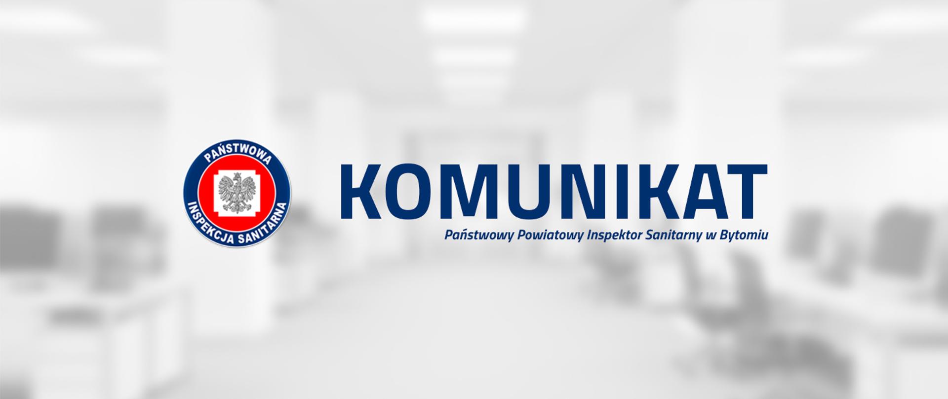 Baner informujący o podaniu nowego komunikatu przez Państwowego Powiatowego Inspektora Sanitarnego w Bytomiu