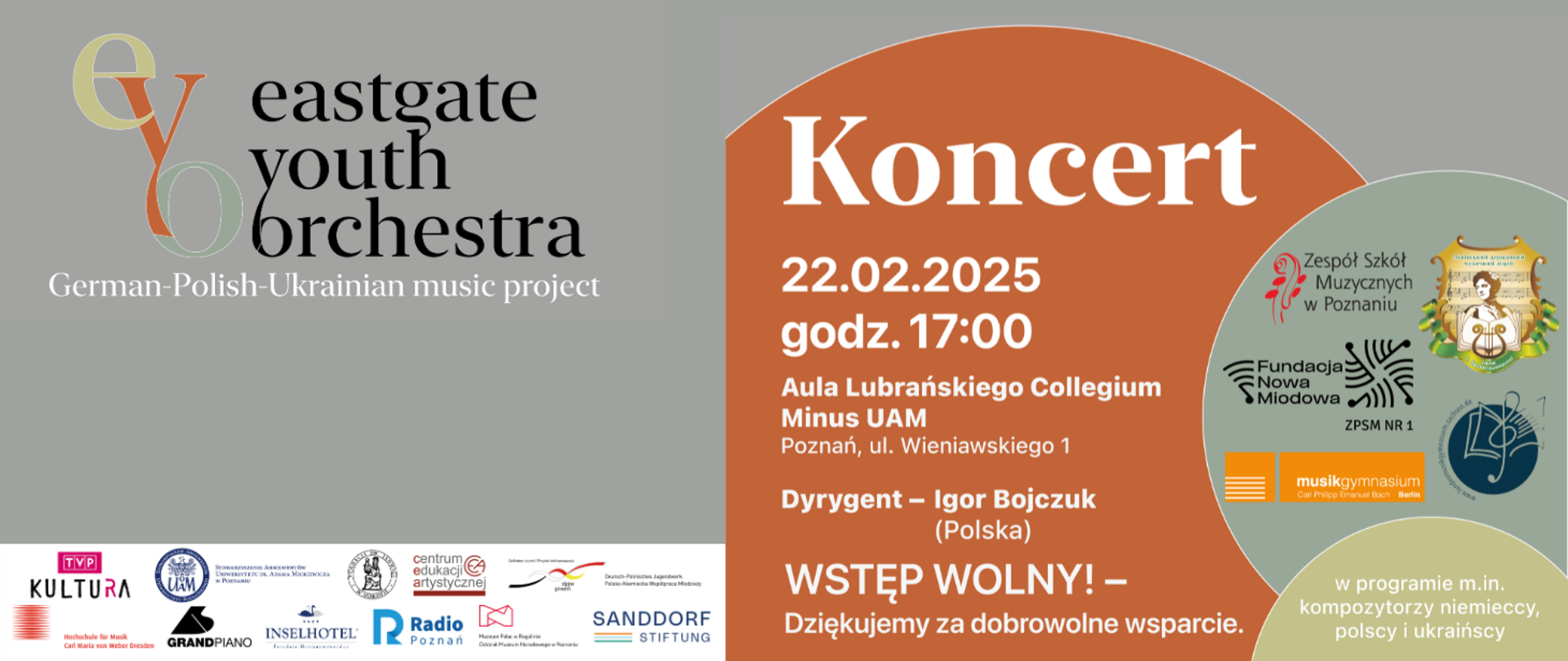 Baner ba szarym tle. Logo Eastgate Youth Orchestra German-Polish-Ukrainian music project. KONCERT 22.02.2025 godz. 17:00 Aula Lubrańskiego Collegium Miznus UAM, ul. Wieniawskiego 1