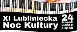 plakat XI Lublinieckiej Nocy Kultury z klawiaturą fortepianu, oraz data wydarzenia