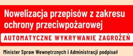 Na obrazku widnieje wpis koloru białego na czerwonym tle: Nowelizacja przepisów z zakresu ochrony przeciwpożarowej