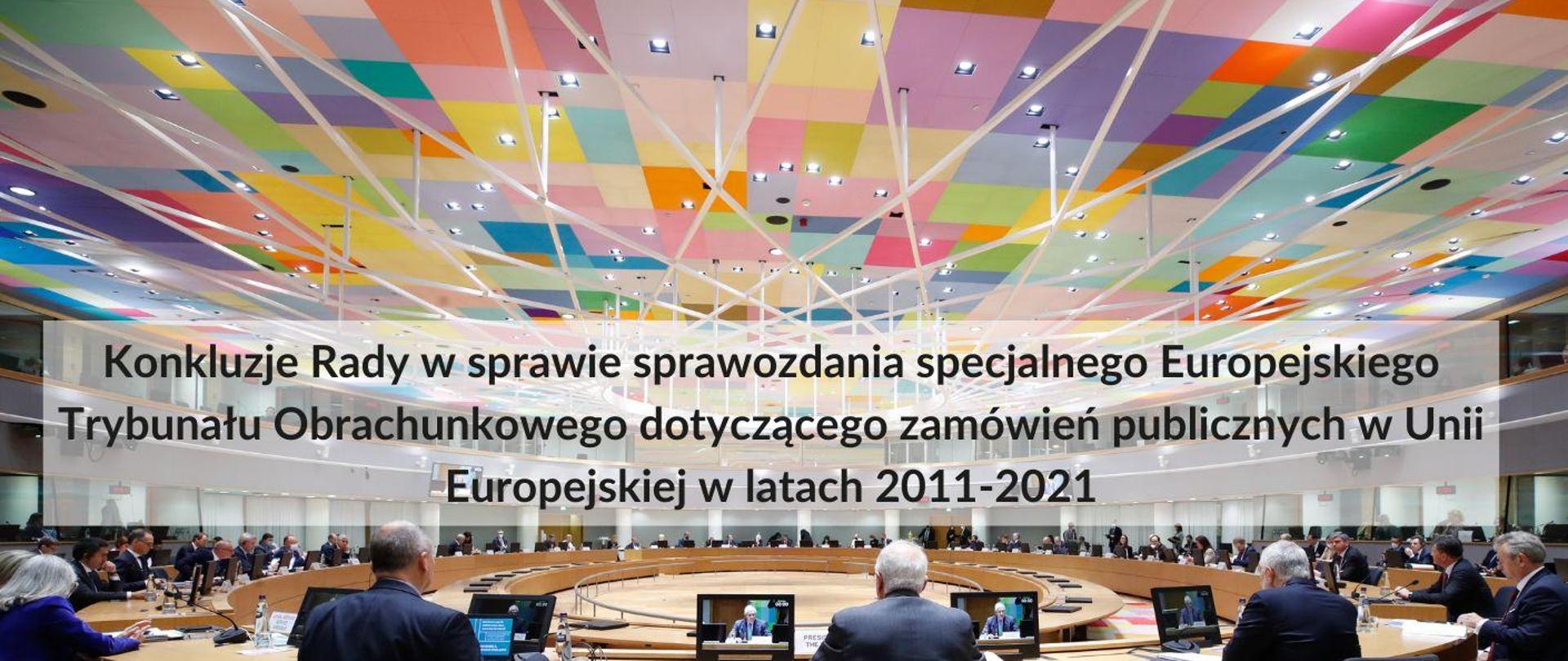 Konkluzje Rady w sprawie sprawozdania specjalnego Europejskiego Trybunału Obrachunkowego dotyczącego zamówień publicznych w Unii Europejskiej w latach 2011-2021