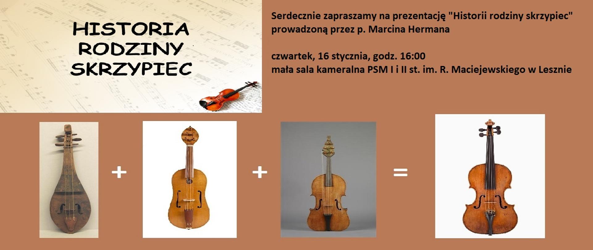 Plakat Historia rodziny skrzypiec ze zdjęciami Giga, rebek, lira da braccio i skrzypiec 