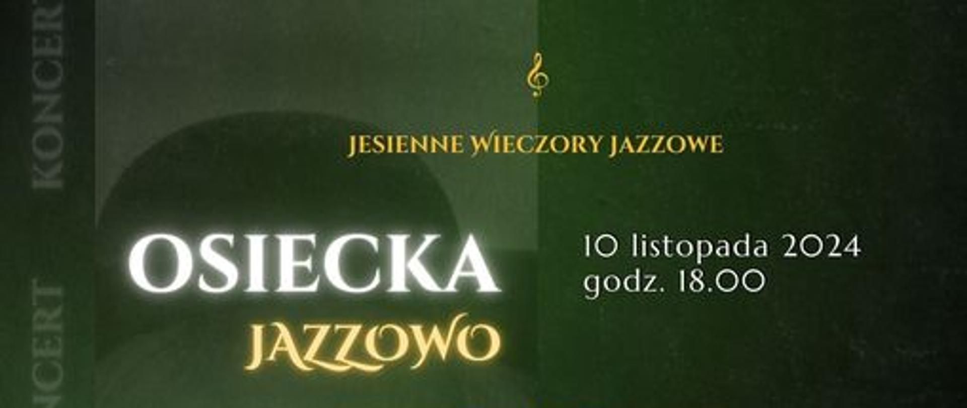 Plakat koncertu Osiecka Jazzowo - 10 listopada 2024