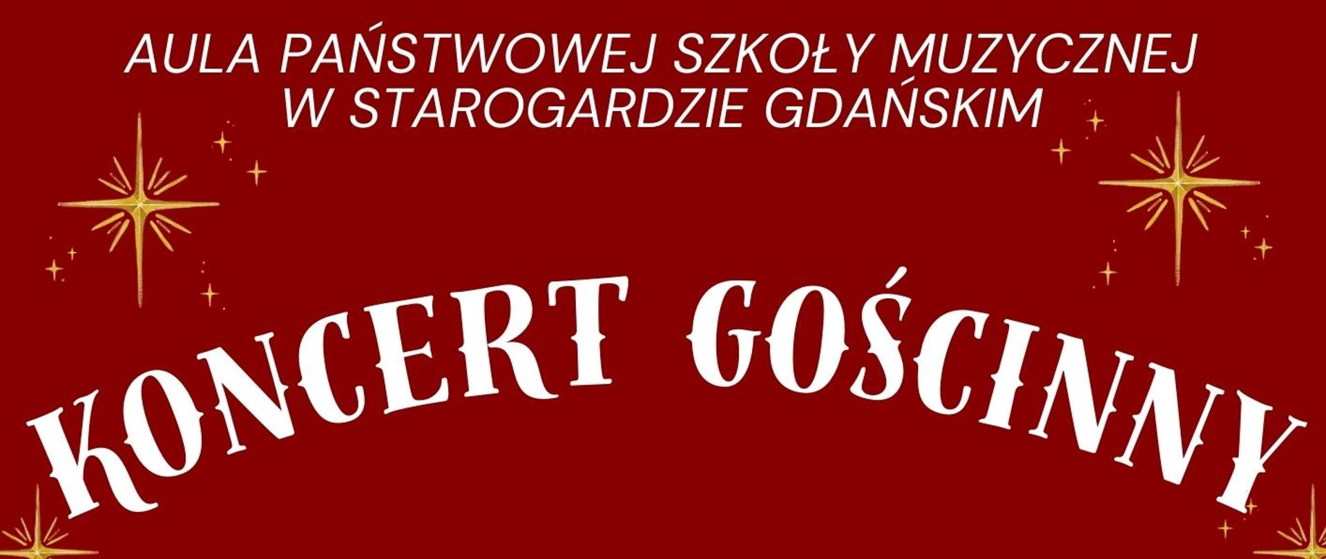 Plakat koncertu gościnnego w dniu 9 grudnia 2024r. w godz. 16:00 w szkolnej auli Państwowej Szkoły Muzycznej I stopnia im. Witolda Lutosławskiego w Starogardzie Gdańskim. Plakat w barwach czerwono-biało-zielonych. Tło plakatu w kolorze czerwonym, czcionka w kolorze białym a elementy świąteczne takie jak choinka w kolorze zielonym 