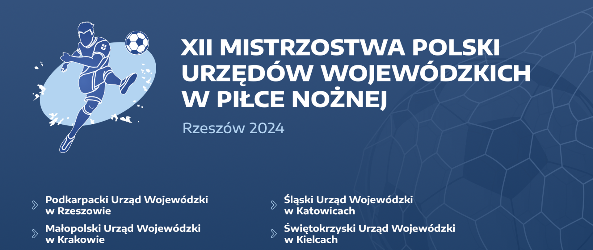 XII Mistrzostwa Polski Urzędów Wojewódzkich w Piłce Nożnej