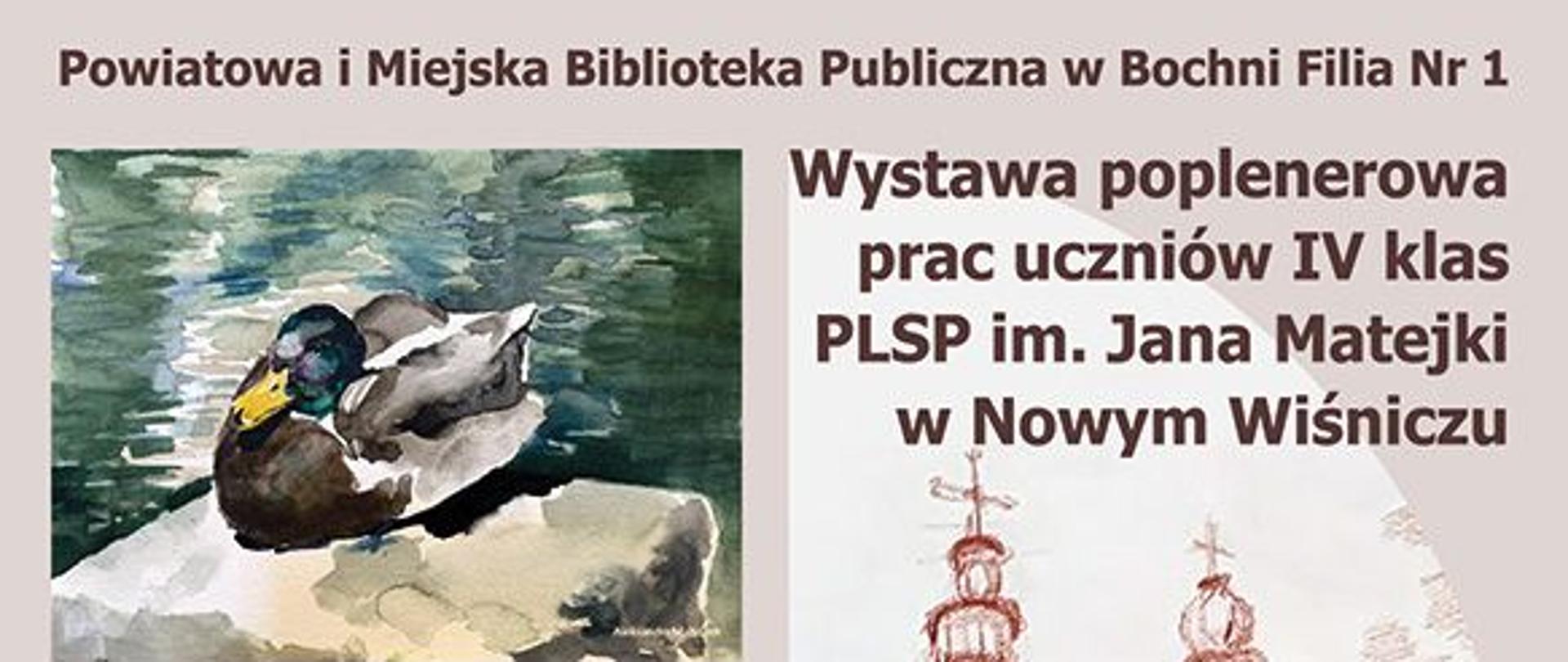 Na górze napis Powiatowa i Miejska Biblioteka Publiczna w Bochnia Filia Nr 1. Po lewej trzy prace malarskie. Po prawej napis Wystawa poplenerowa prac uczniów IV klas PLSP im. Jana Matejki w Nowym Wiśniczu. Na środku fragment rysunku przedstawiającego zabytkowy kościół drewniany. Poniżej napis Muszyna 2024 czwartek 21 listopada godzina 17:30. Wystawa trwa do 31 stycznia 2025 r. Na dole na środku napis w lokalu Biblioteki ul. Wojska Polskiego 1 w Bochni