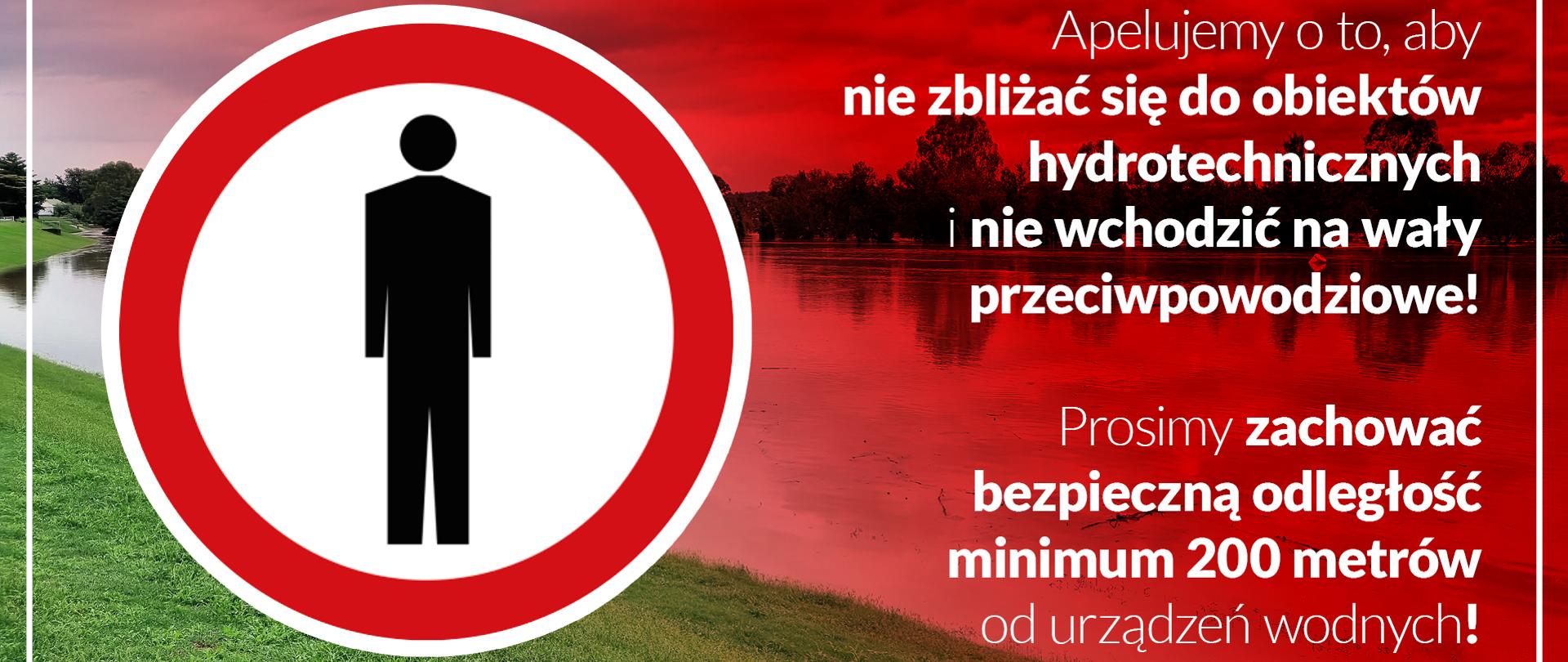 Zakaz wchodzenia na wały przeciwpowodziowe