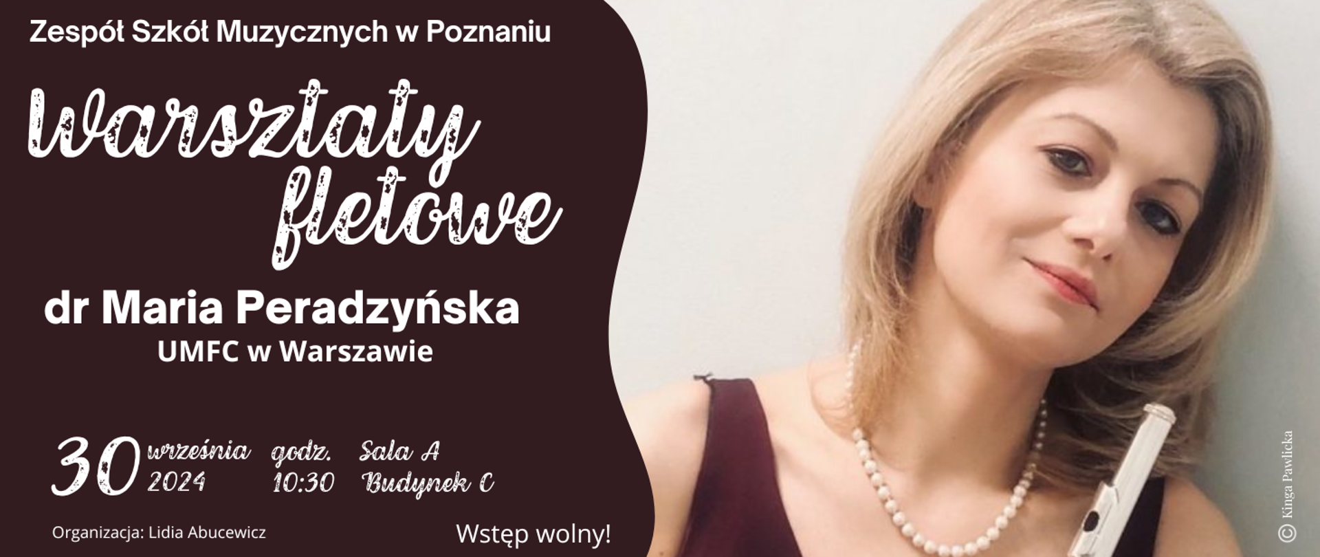 Baner na wiśniowym tle ze zdjęciem dr Marii Peradzyńskiej. 30 września 2024 roku, godz. 10:30, sala A, Budynek C, Wstęp wolny
Organziacja Lidia Abucewicz, grafika: Kinga Pawlicka