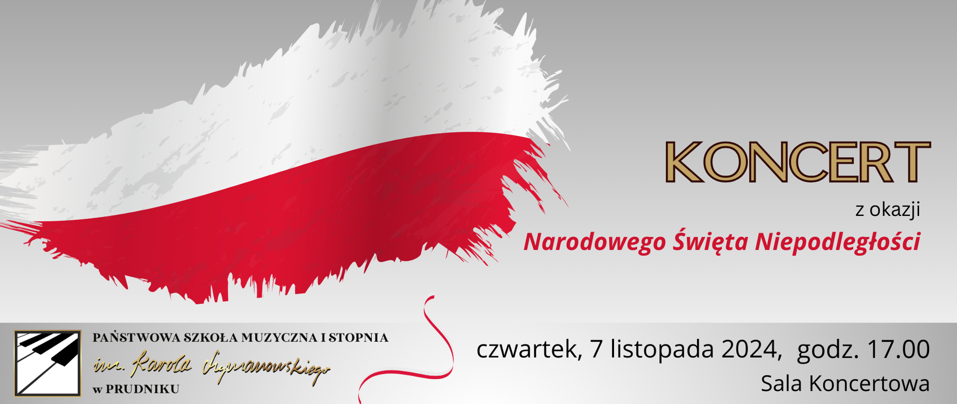 Baner z informacją o koncercie z okazji Narodowego Święta Niepodległości. Na szarym tle flaga Polski. W dolnej części logo szkoły.