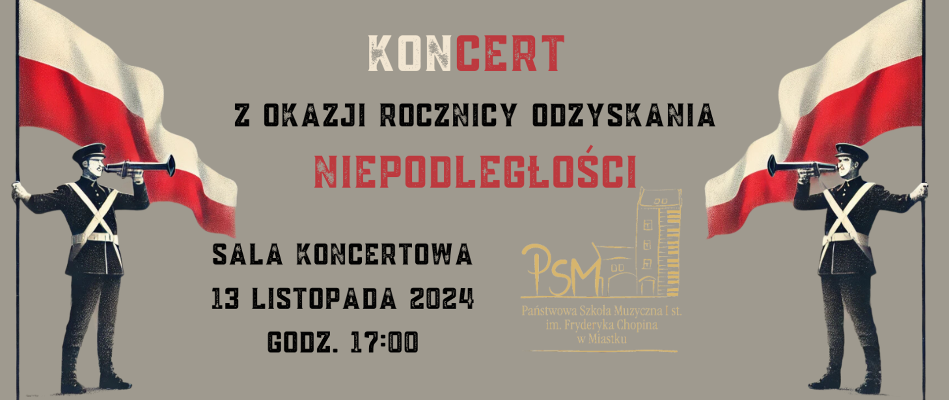 Grafika informuje o koncercie z okazji rocznicy odzyskania niepodległości. Po lewej i prawej stronie znajduje się postać trzymająca w jednej ręce biało czerwoną flagę a drugiej trąbkę. 