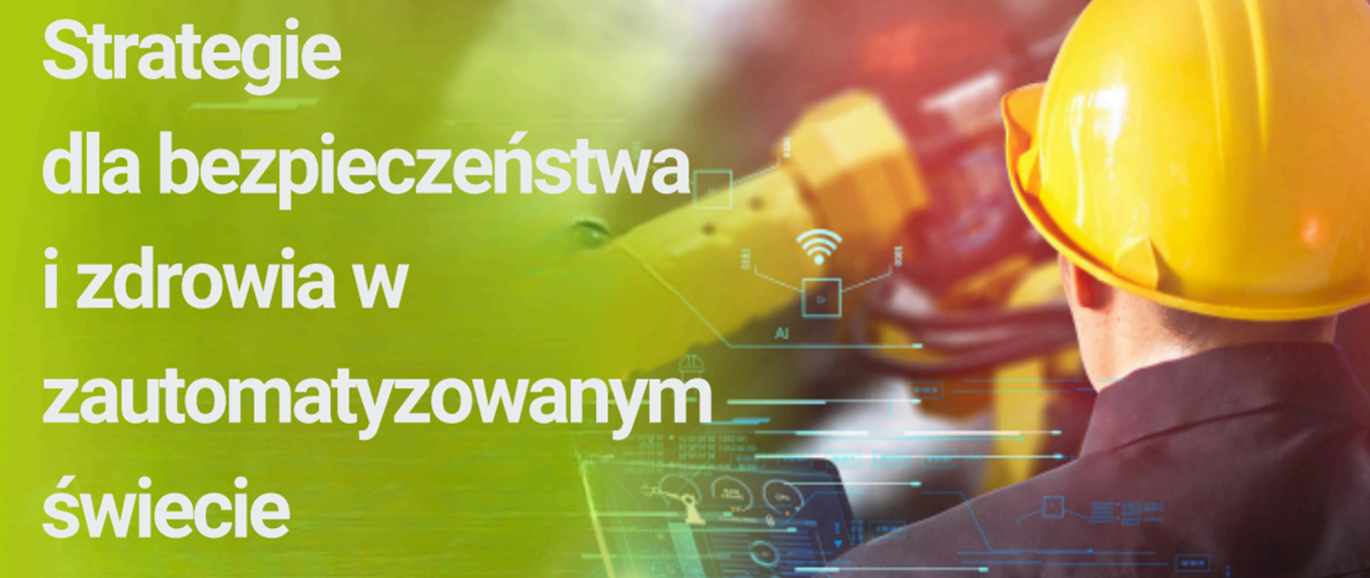 Strategie dla bezpieczeństwa i zdrowia w zautomatyzowanym świecie - grafika ilustracyjna