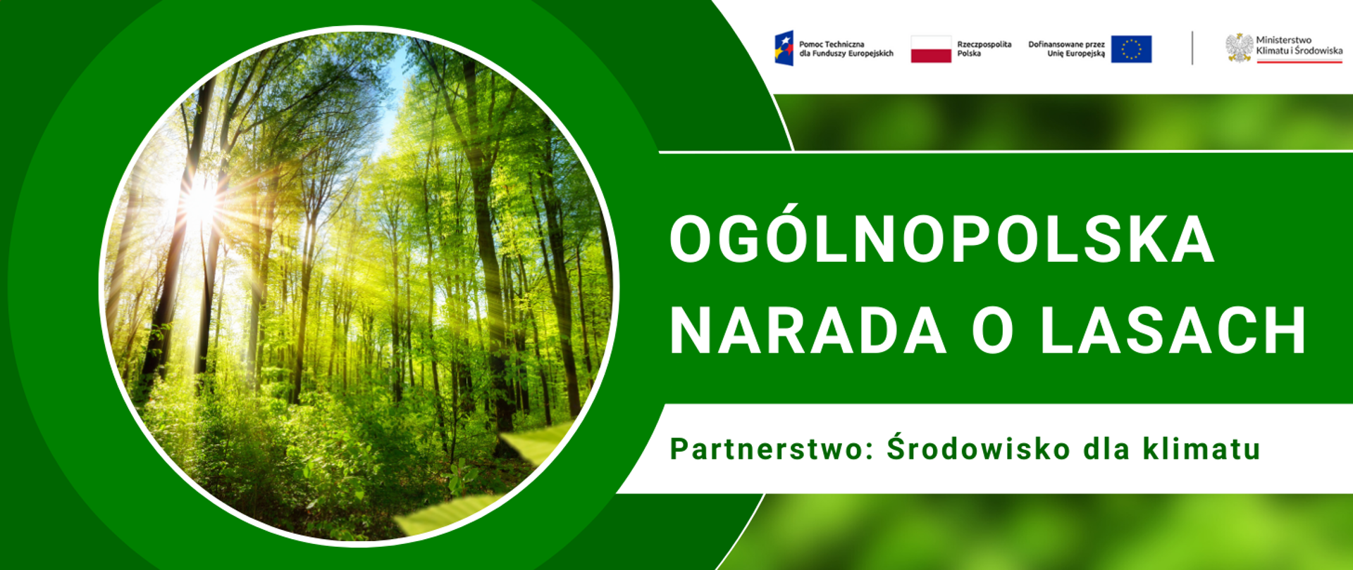 Grafika poglądowa - Ogólnopolska Narada o Lasach. Partnerstwo: Środowisko dla klimatu