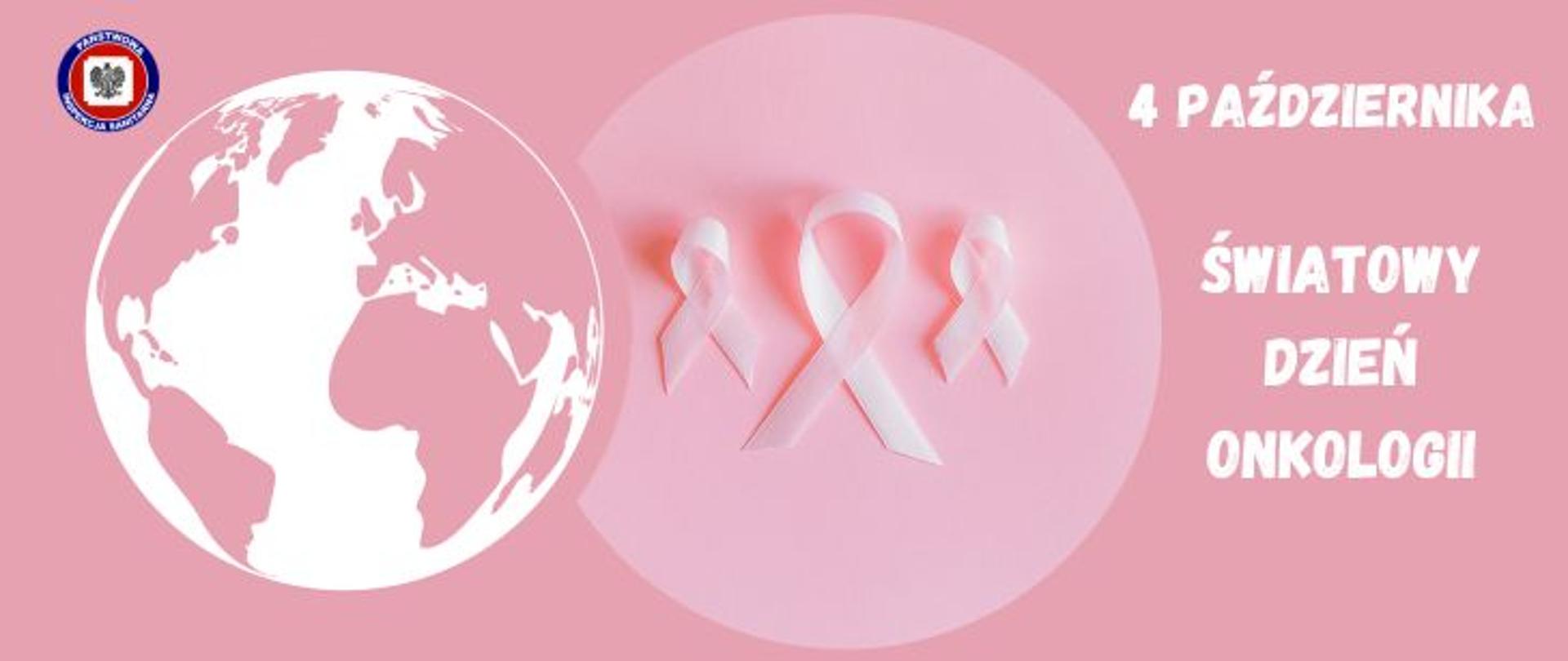 Grafika w tonacji różowo-białej, od prawej strony jasny napis 4 października Światowy Dzień Onkologii, na środku w różowym okręgu trzy różowe wstążeczki, z lewej biało-różowa kula ziemska i w lewym górnym rogu logo Państwowej Inspekcji Sanitarnej.
