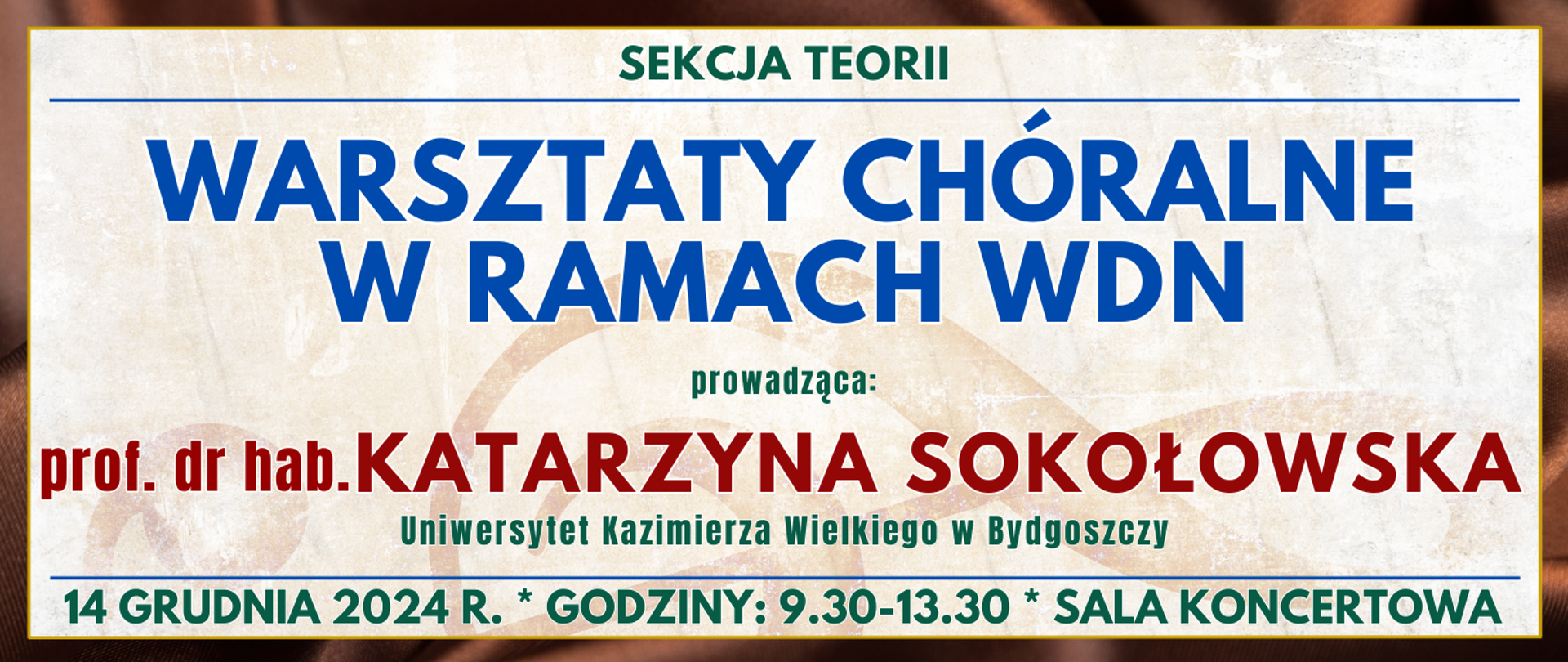 baner z ciemnobrązową ramką w środku półprzezroczysty klucz wiolinowy oraz informacja o wydarzeniu