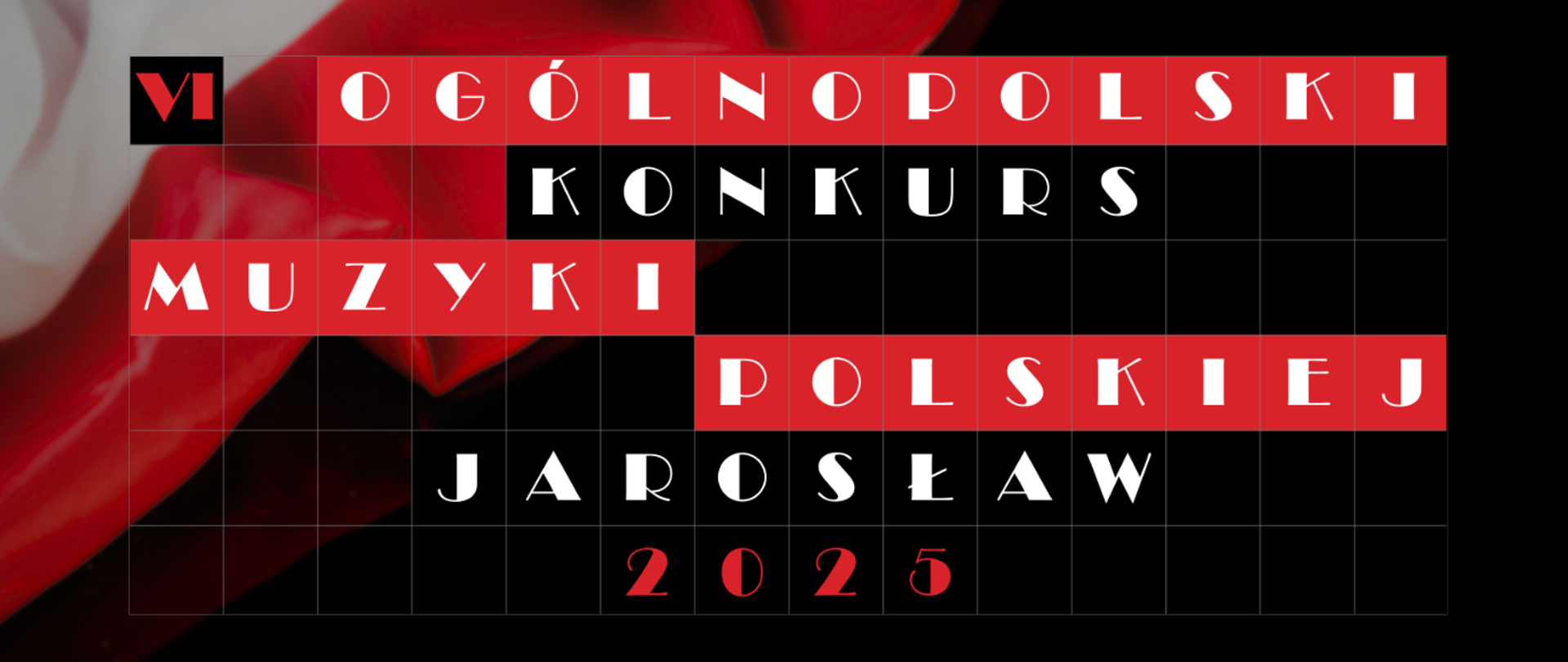 Panorama plakatu Konkursu Muzyki Polskiej 2025. Na białym tle stylizowanym czarnymi liniami na kratki krzyżówki napis VI Ogólnopolski Konkurs Muzyki Polskiej Jarosław 2025