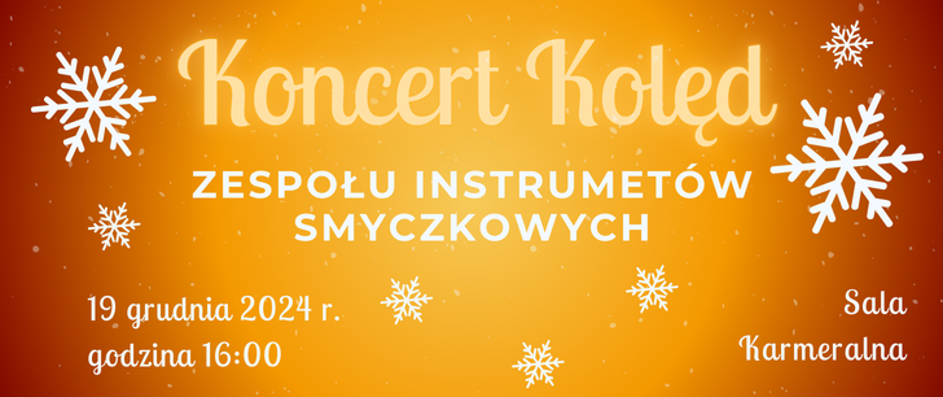 Zdjęcie przedstawia napis Koncert kolęd zespołu instrumentów smyczkowych