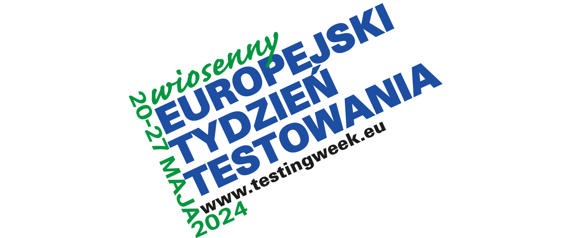 Europejski Tydzień Testowania ( 20 – 27 maja 2024 r.)