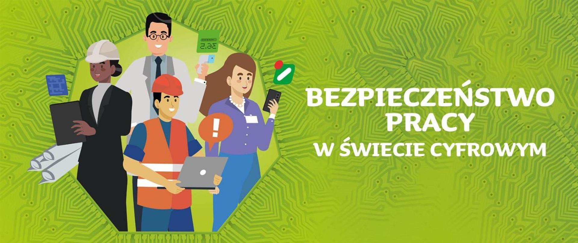 Kampania na rzecz zdrowego miejsca pracy pt. „Bezpieczna i zdrowa praca w epoce cyfrowej”, prowadzona przez Europejską Agencję Bezpieczeństwa i Zdrowia w Pracy (EU-OSHA).