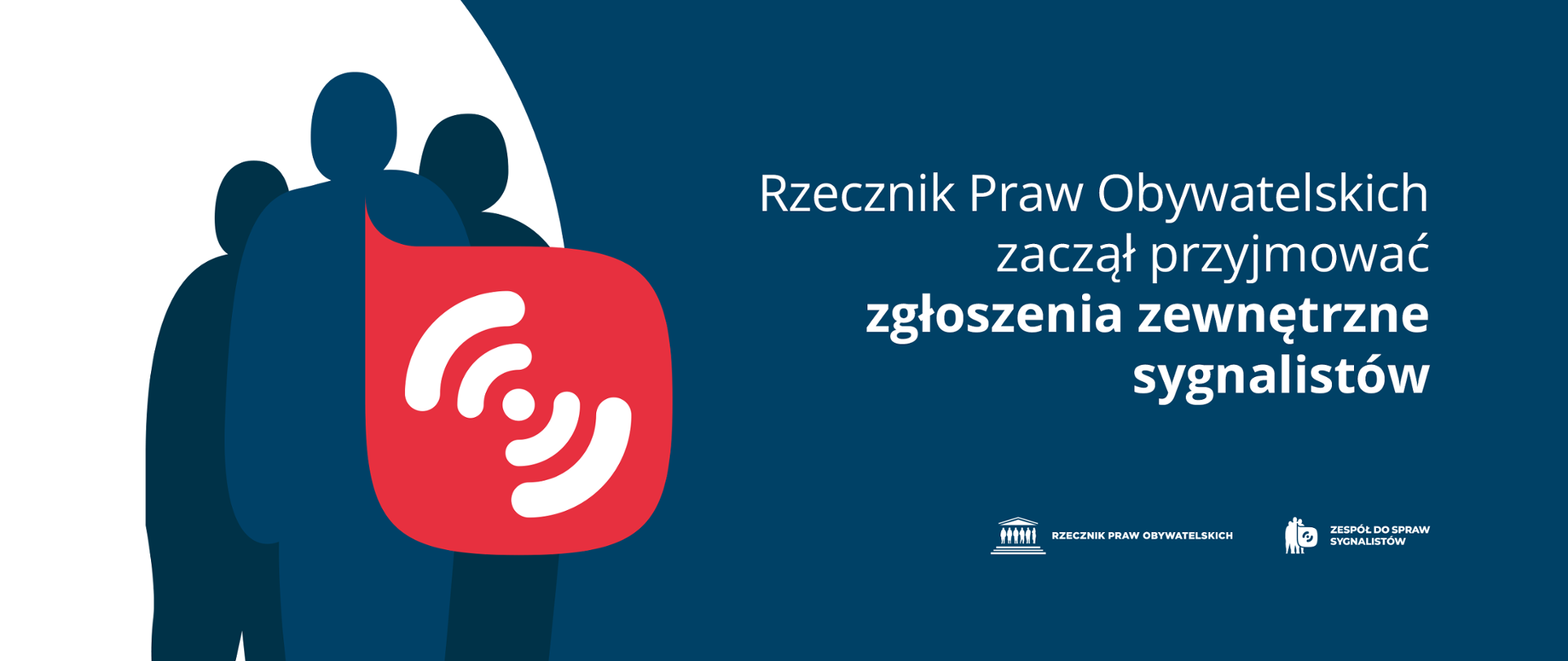 Plansza z tekstem "Rzecznik Praw Obywatelskich zaczął przyjmować zgłoszenia zewnętrzne sygnalistów"