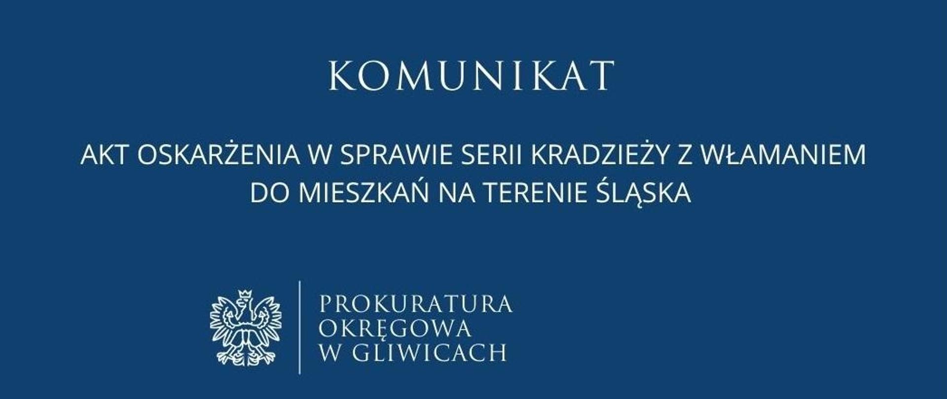 Akt oskarżenia w sprawie serii kradzieży z włamaniem do mieszkań na terenie Śląska