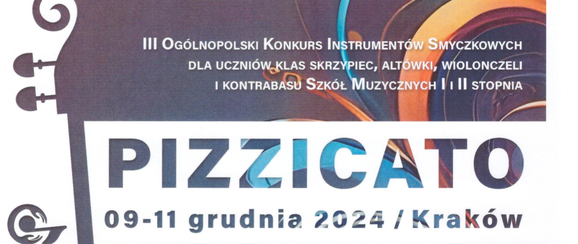 Dyplom z III Ogólnopolskiego Konkursu Instrumentów Smyczkowych "Pizzicato" w dniach 9-11 grudnia 2024 r. W centralnej części napis Laureata III Nagrody przyznany Hannie Ślaskiej. W dolnej części członkowie Jury oraz logotypy organizatorów i patronów medialnych.