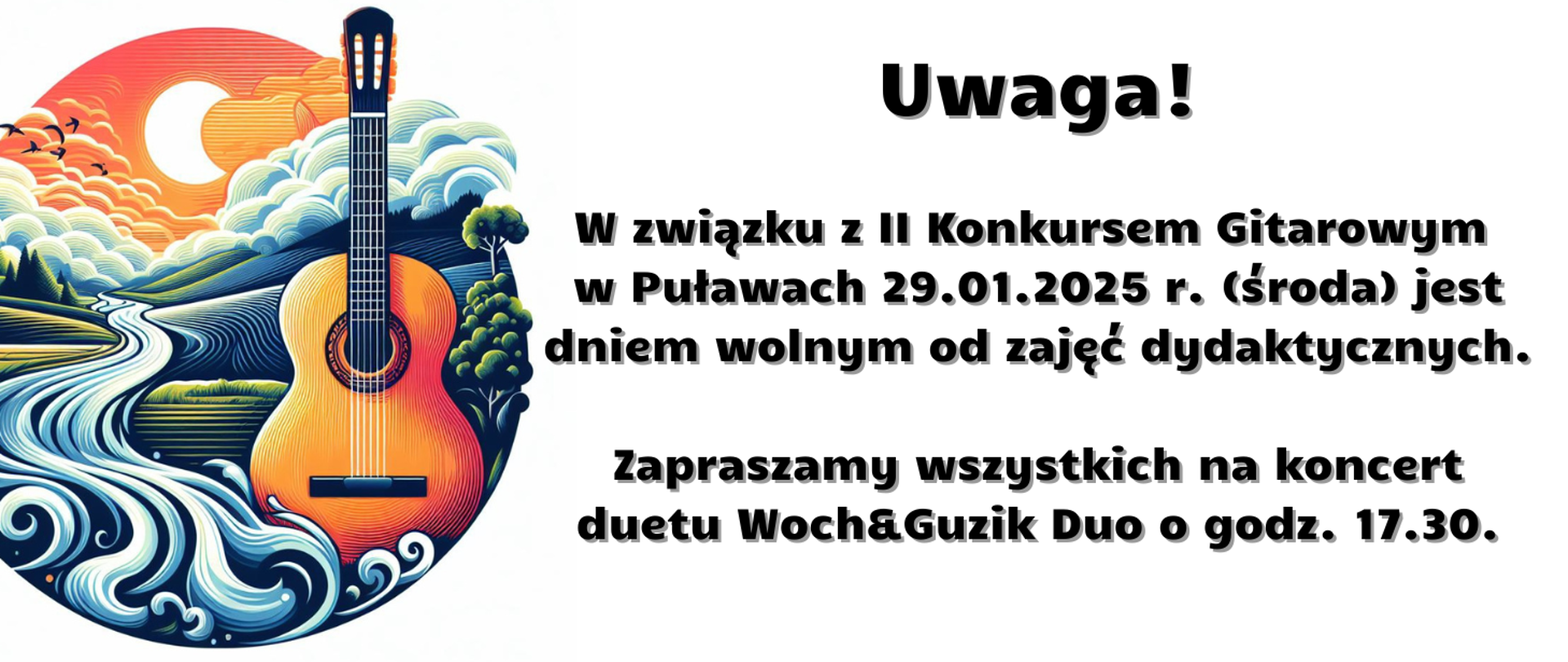 Baner z ogłoszeniem o odwołanych zajęciach z czarnym napisem na białym tle i grafiką gitary na tle malowniczego krajobrazu