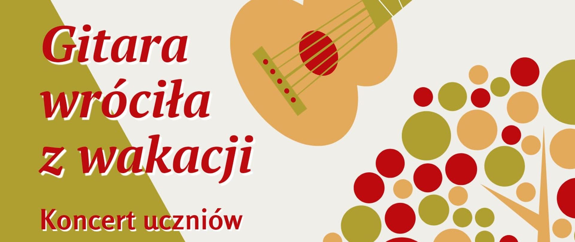 Gitara wróciła z wakacji