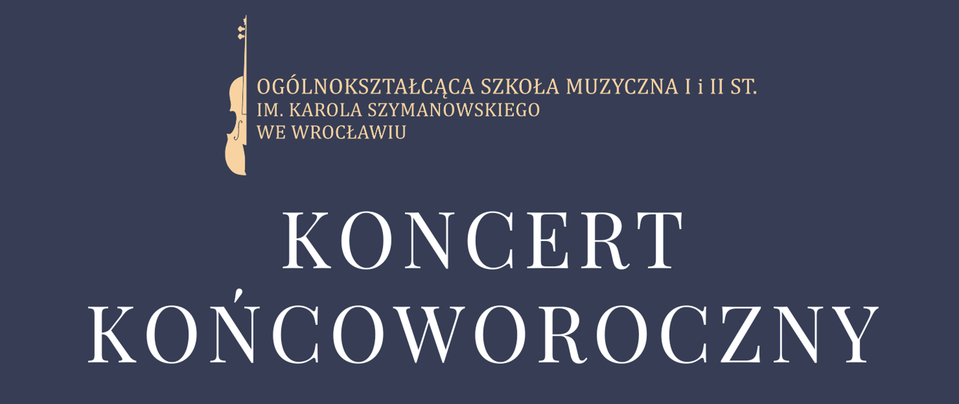 kolorowy plakat zawierający element graficzny skrzypce oraz logo szkoły i tytuł koncertu " Koncert końcoworoczny"