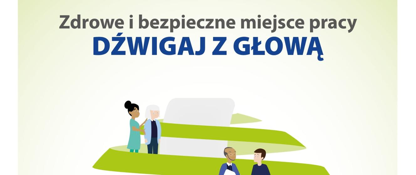 Zdrowe I Bezpieczne Miejsce Pracy. Dźwigaj Z Głową. - Powiatowa Stacja ...