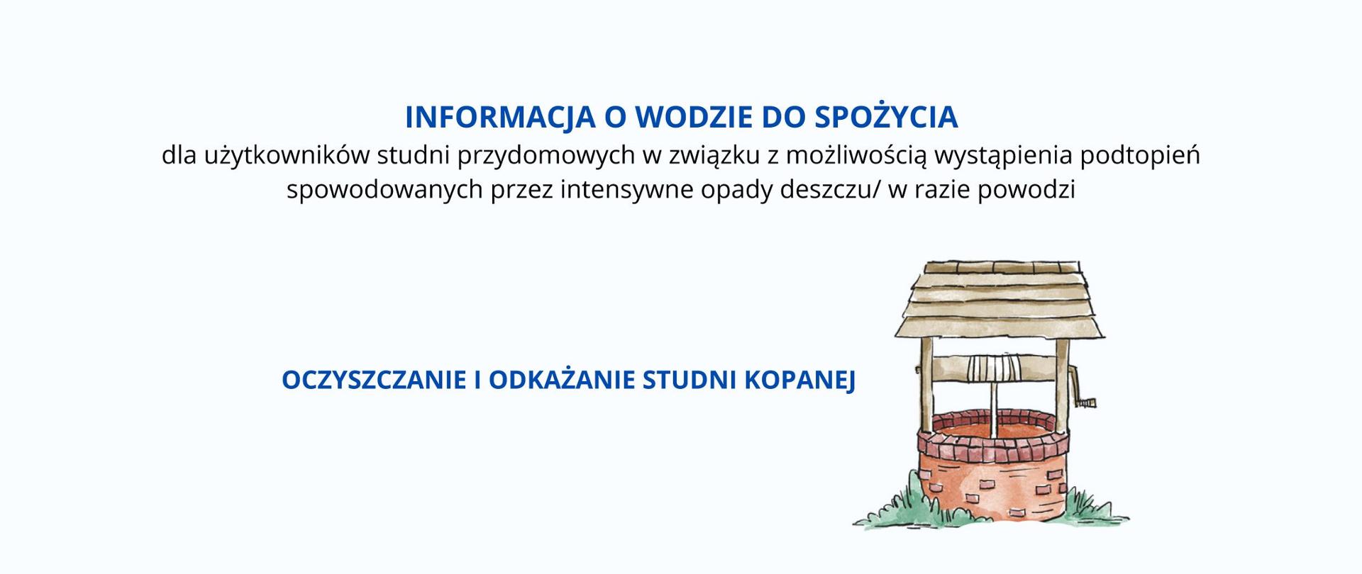 Informacja dla użytkowników studni przydomowych