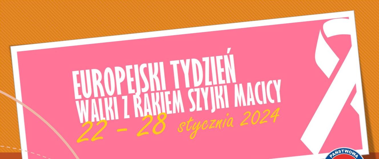 Europejski Tydzień Walki Z Rakiem Szyjki Macicy Powiatowa Stacja Sanitarno Epidemiologiczna W 1722