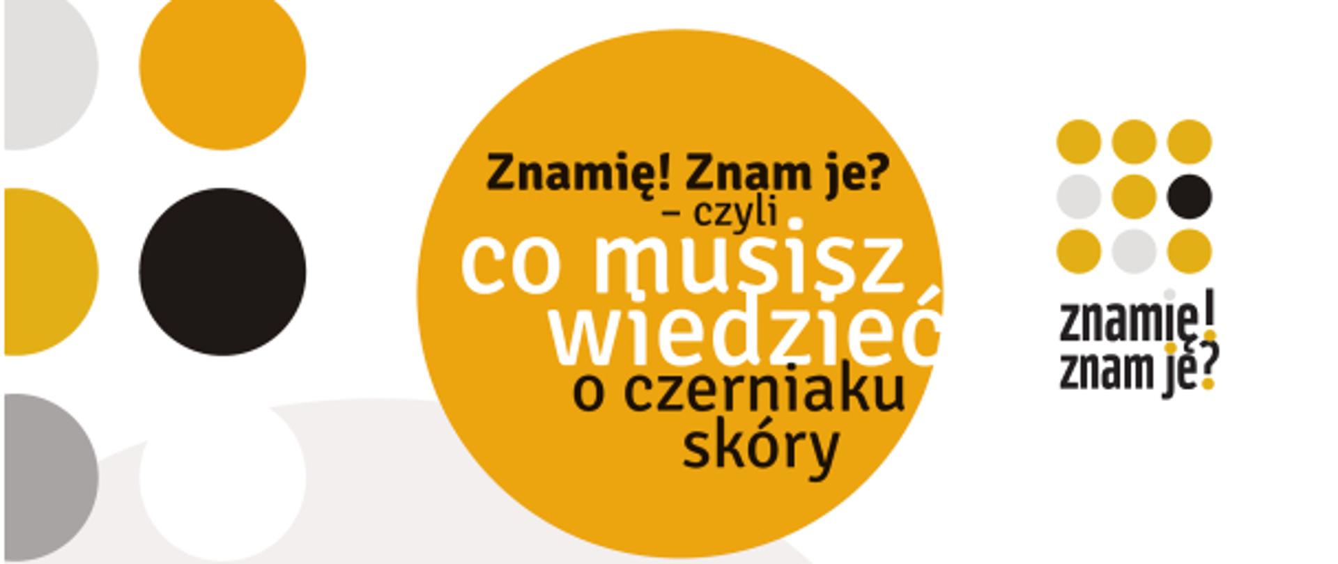 centralnie w kole napis znamię! znam je? - czyli co musisz wiedzieć o czerniaku skóry