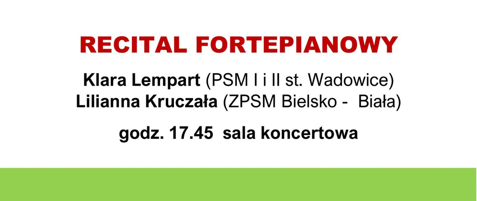 Zapraszamy na recital fortepianowy Klary Lempart (PSM I i II st. Wadowice) i Lilianny Kruczały (ZPSM Bielsko - Biała). 30.11.2023 godz. 17:45, sala koncertowa.