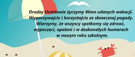 Grafika przedstawia plażę, wodę i mewy, parasol, piłkę plażową rozgwiazdy. Na tym tle życzenia skierowane do uczniów ZPSM.