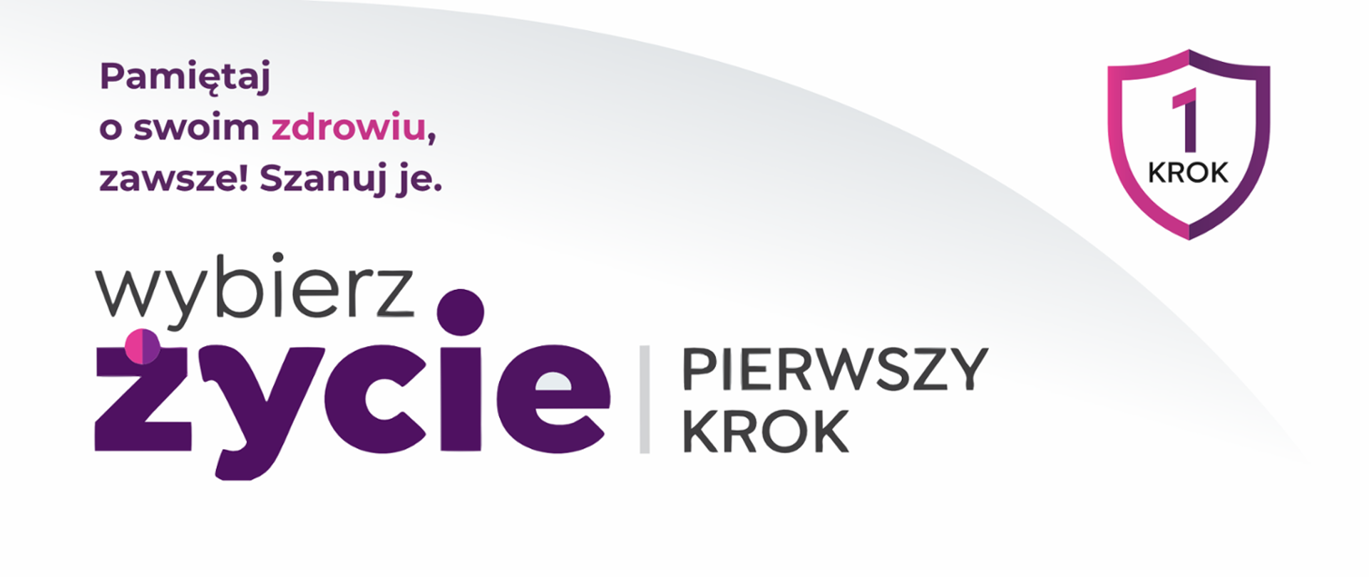 Wybierz Życie Pierwszy Krok