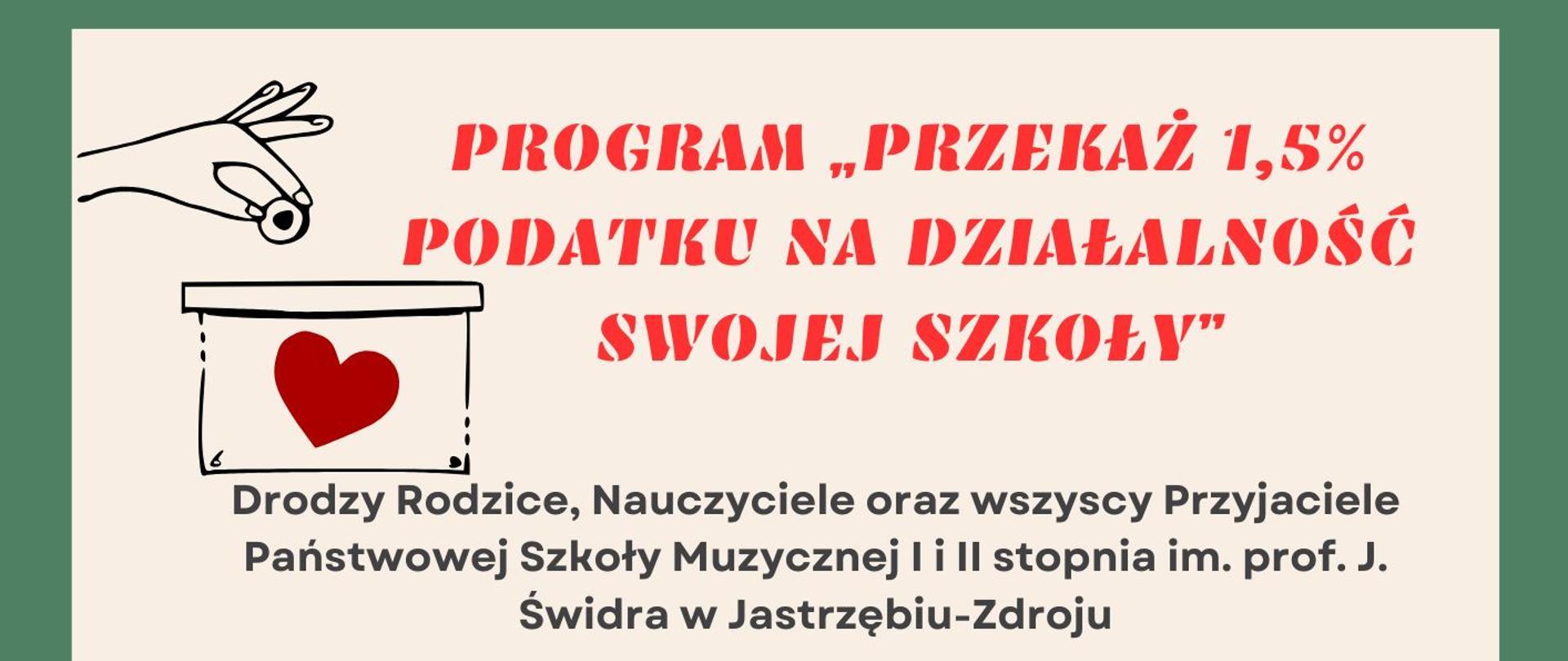 Plakat informacyjny dotyczący przekazania 1,5% na działalność swojej Szkoły