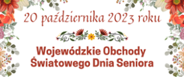 Wojewódzkie obchody Światowego Dnia Seniora 