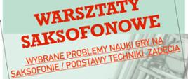 Na szarym tle czerwony napis warsztaty saksofonowe wybrane problemy nauki gry na saksofonie podstawy techniki zadęcia. 