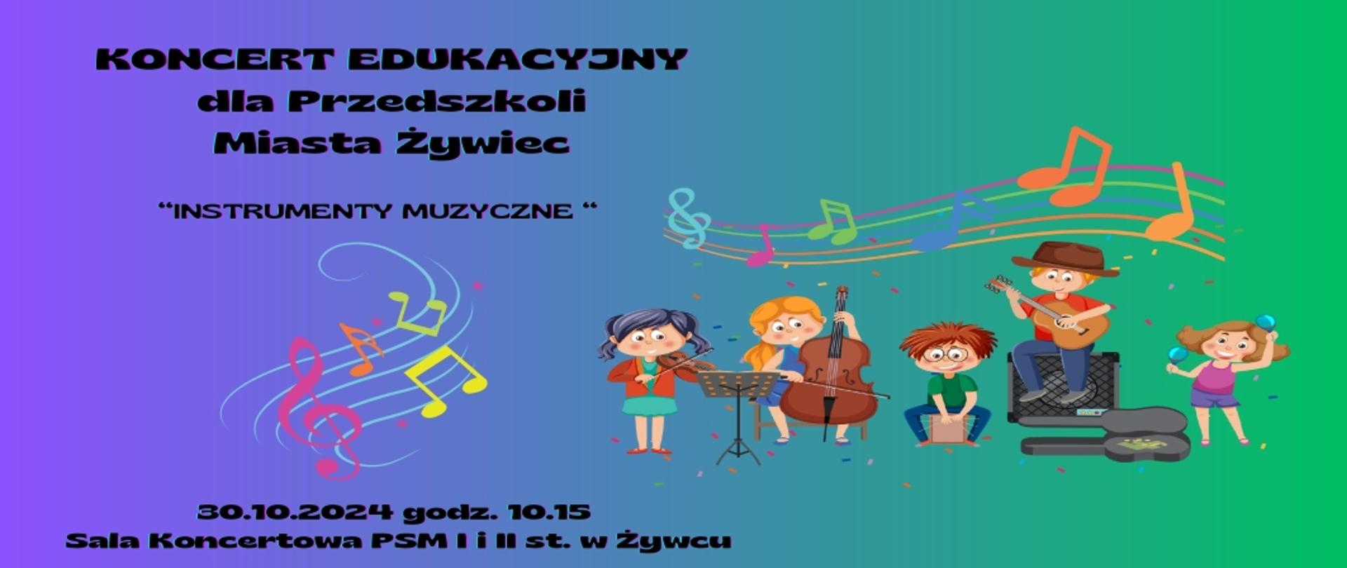 Plakat KONCERT_EDUKACYJNY_dla_Przedszkoli_Miasta_Żywiec