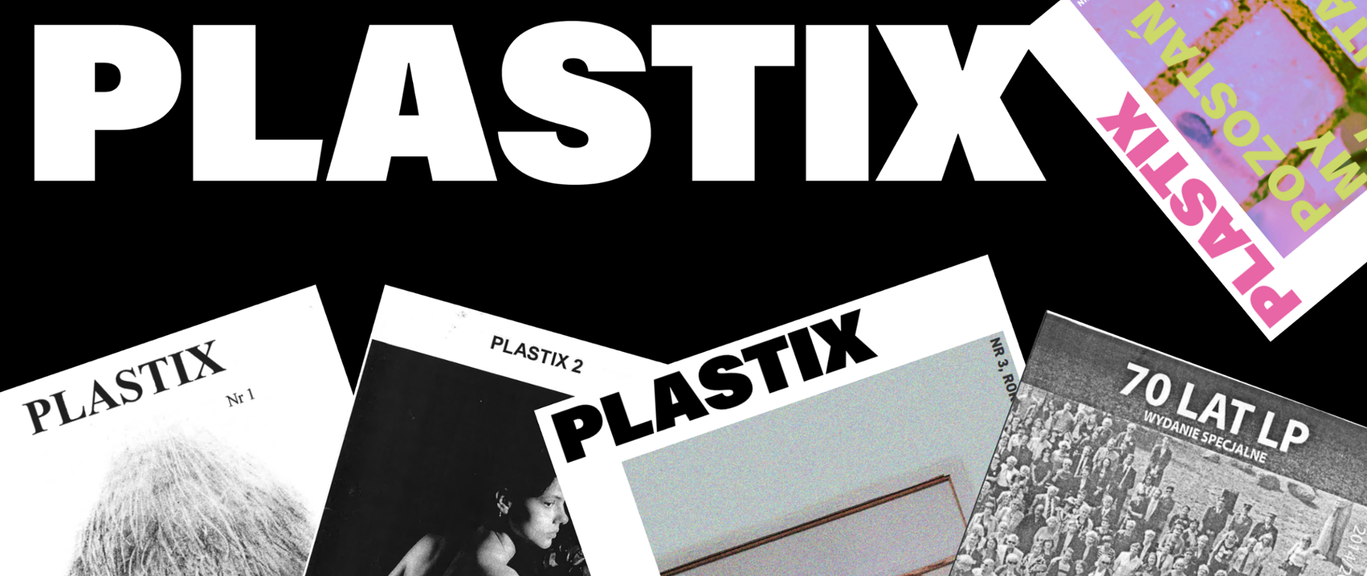 Baner czarne tło, biały napis Plastix, porozrzucane okładki magazynu