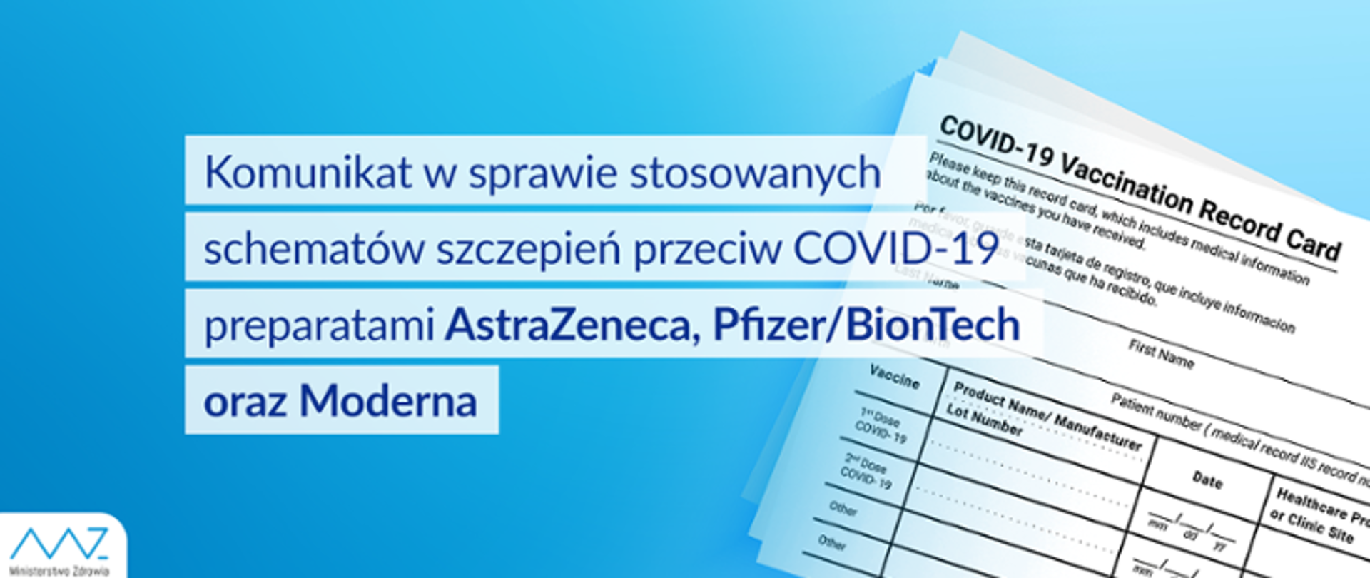 Niebieski napis na jasnoniebieskim tle: Komunikat w sprawie stosowanych schematów szczepień przeciw COVID-19 preparatami AstraZeneca, Pfizer/BionTech oraz Moderna 