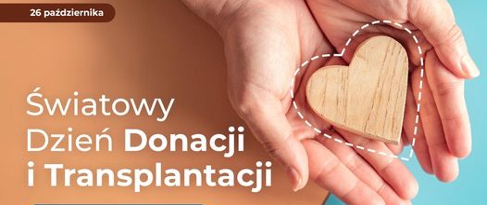 26 października Światowy Dzień Donacji i Transplantacji