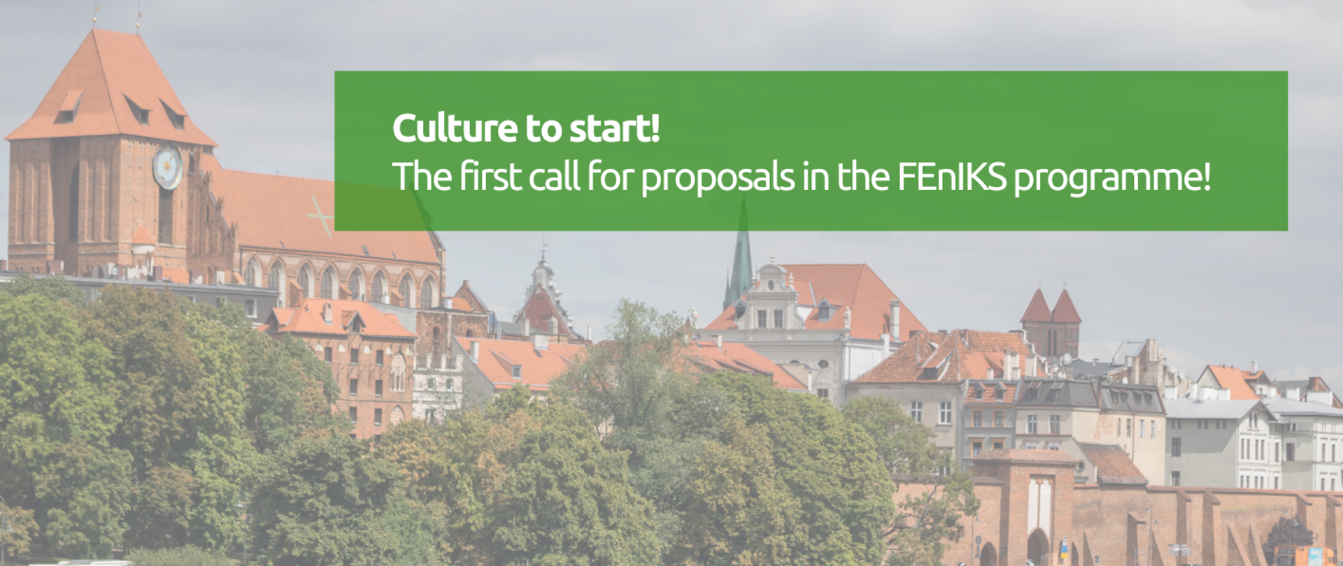 Here it is! The first call for proposals in the FEnIKS programme! Culture to start!