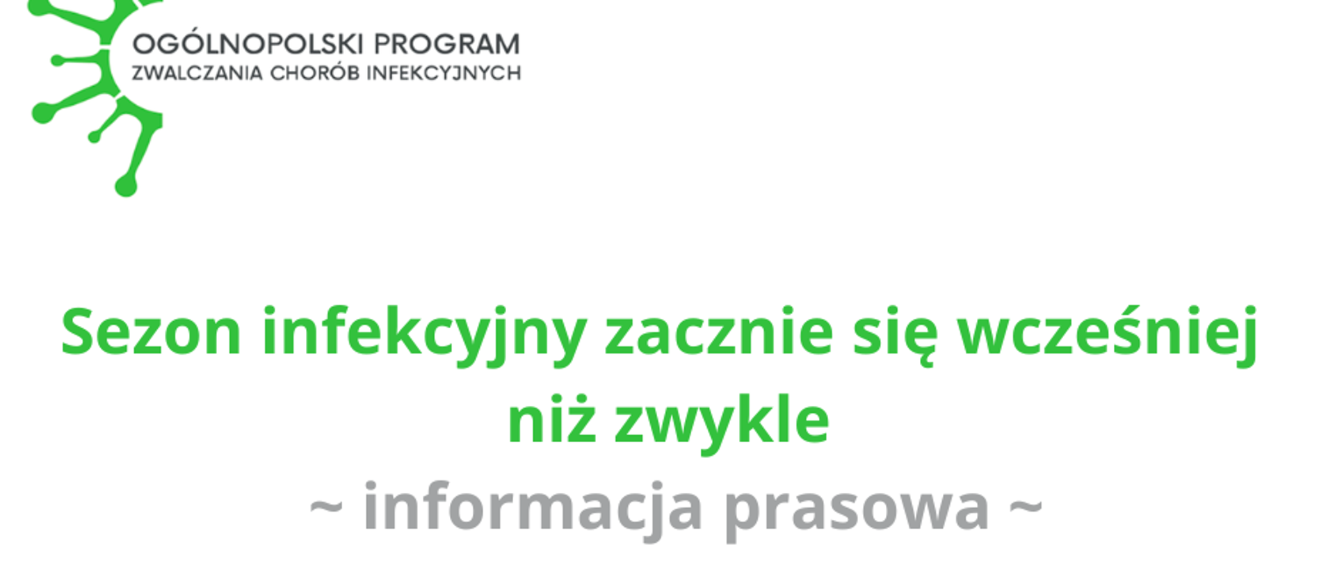 Sezon infekcyjny zacznie się wcześniej niż zwykle