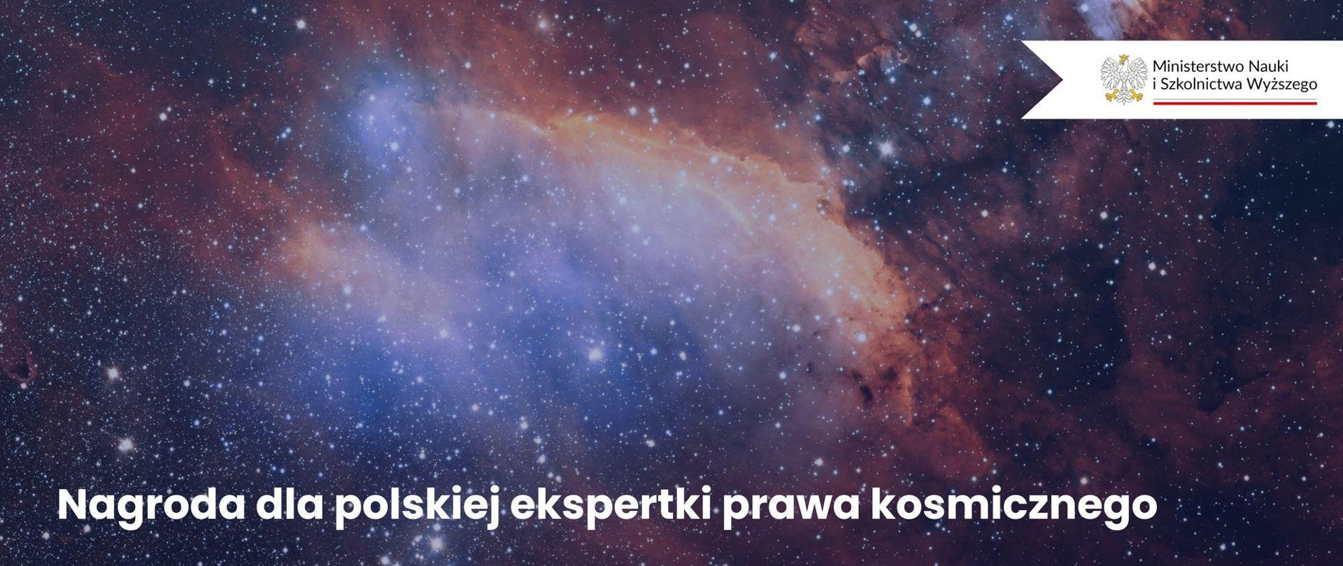 Grafika na ciemnym tle, kosmos, z napisem: Nagroda dla polskiej ekspertki prawa kosmicznego