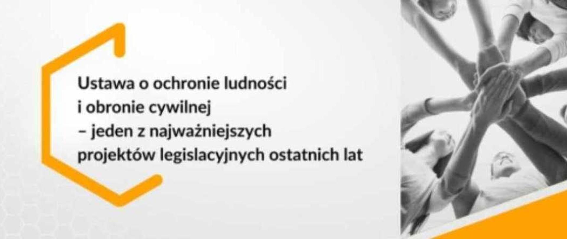 grafika z napisem ustawa o ochronie ludności i obronie cywilnej - jeden z najważniejszych projektów legislacyjnych ostatnich lat