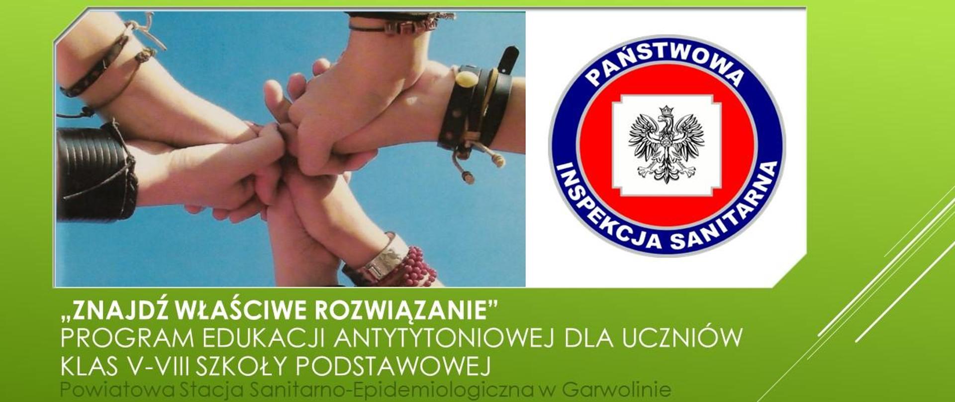 "Znajdź właściwe rozwiązanie" Program edukacji antytytoniowej dla uczniów klas V-VIII szkoły podstawowej