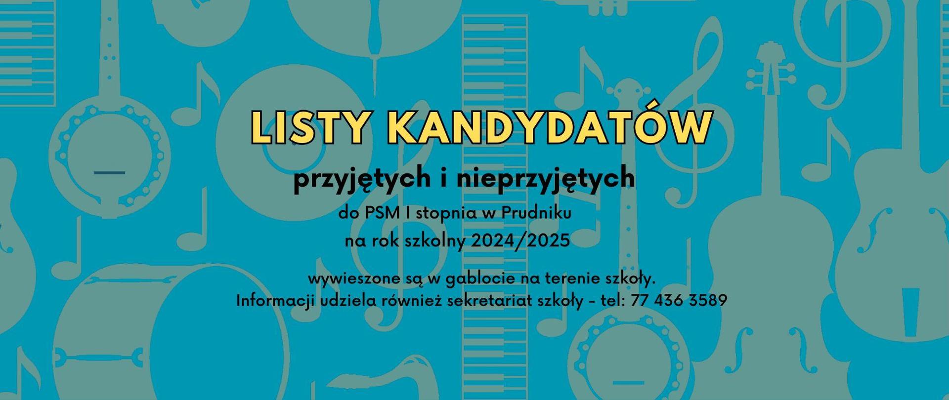 Na morskim tle napis "Listy Kandydatów przyjętych i nieprzyjętych do PSM I stopnia w Prudniku na rok szkolny 2024/2025 wywieszone są w gablocie na terenie szkoły"