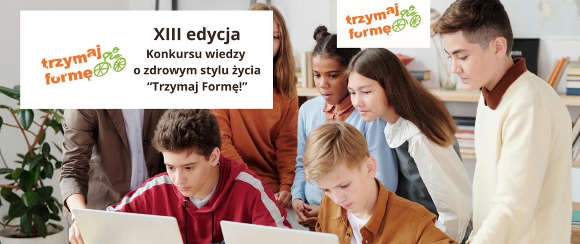 trzymaj formę XIII edycja konkursu wiedzy o zdrowym stylu życia "Trzymaj formę"